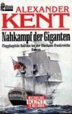 Nahkampf der Giganten: Flaggkapitan Bolitho bei der Blockade Frankreichs - Kent Alexander