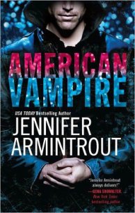 Американский вампир (ЛП) - Арментраут Дженнифер Л.