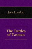 Клянусь черепахами Тасмана - Лондон Джек