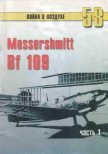 Messerschmitt Bf 109 Часть 1 - Иванов С. В.