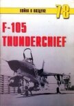 F-105 Thunderchief - Никольский Михаил