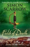 The Fields of Death - Scarrow Simon