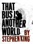 Автобус - это другой мир - Кинг Стивен