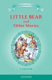 Little Bear and Other Stories / Маленький медвежонок и другие рассказы. 3-4 классы - Лобел Арнольд
