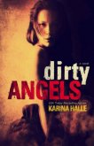 Dirty Angels - Halle Karina