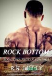 Rock Bottom - Lilley R. K.