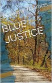 Blue Justice - Thomas Anthony