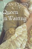 Queen in Waiting - Plaidy Jean