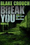 Break You - Crouch Blake