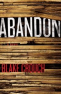 Abandon - Crouch Blake