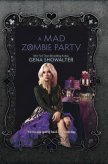 A Mad Zombie Party - Showalter Gena
