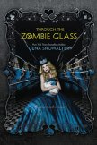 Through the Zombie Glass - Showalter Gena