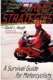Дорожная стратегия. Учебник по выживанию для мотоциклистов - Хафф Дэвид Л.