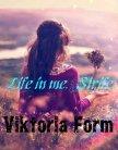 Life in me (СИ) - "Viktoria Form"