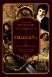 American’eц<br />(Жизнь и удивительные приключения авантюриста графа Фёдора Ивановича Толстого) - Миропольский Дмитрий