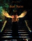 Angel Diaries (СИ) - "AnnaSnow"