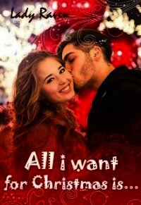 Всё, что мне нужно это... (СИ) - "Lady Raven"