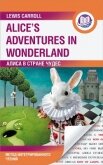 Алиса в Стране Чудес / Alice’s Adventures in Wonderland. Метод интегрированного чтения - Кэрролл Льюис