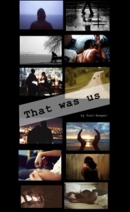 Это были мы (СИ) - "Mr. Keeper"