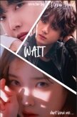 Wait (СИ) - "Эланор Тауриэль"