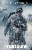 Фростпанк. Ледяной рубеж (СИ) - Ворон Дмитрий